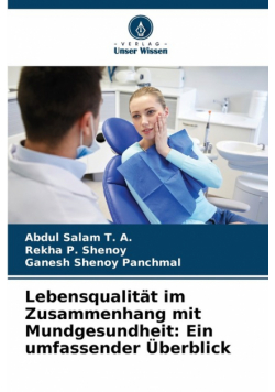 Lebensqualität im Zusammenhang mit Mundgesundheit