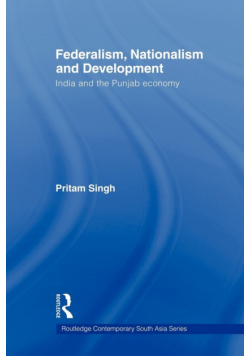 Federalism, Nationalism and Development