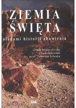 Ziemia Święta Śladami historii zbawienia
