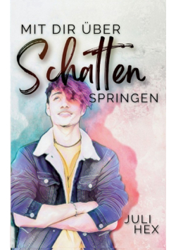 Mit dir über Schatten springen