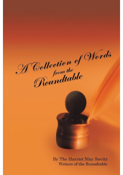 A Collection of Words from the Roundtable
