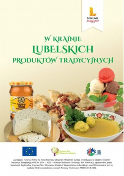 W krainie lubelskich produktów tradycyjnych