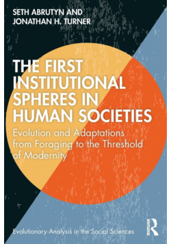 The First Institutional Spheres in Human Societies