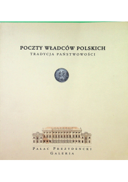 Poczty władców polskich
