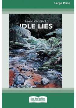 Idle Lies (16pt Large Print Edition)