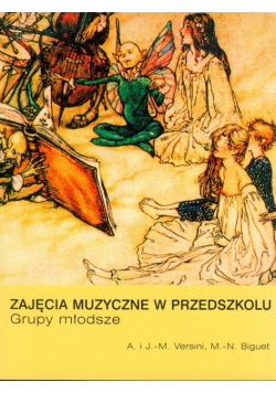 Zajęcia muzyczne w przedszkolu : Grupy młodsze