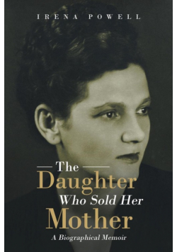 The Daughter Who Sold Her Mother