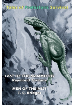 Tales of Prehistoric Survival (Cryptofiction Classics)