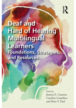 Deaf and Hard of Hearing Multilingual Learners