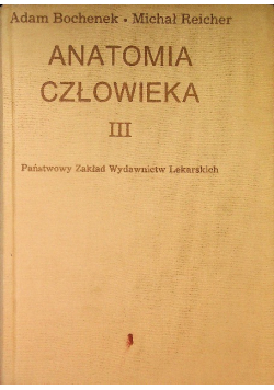 Anatomia człowieka Tom III