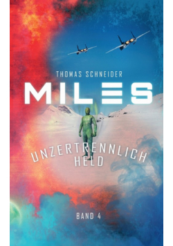 Miles - Unzertrennlich Held