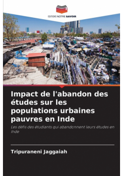 Impact de l'abandon des études sur les populations urbaines pauvres en Inde