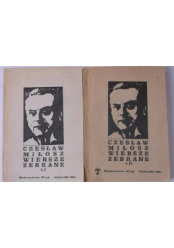 Wiersze zebrane Tom I i II