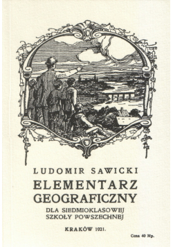 Elementarz geograficzny dla siedmioklasowej szkoły powszechnej