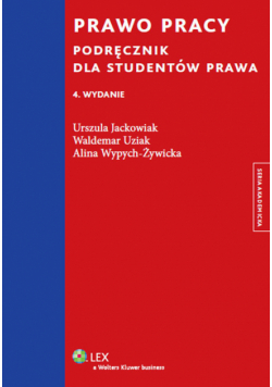 Prawo pracy. Podręcznik dla studentów prawa