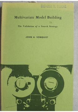 Multivariate model building the validation of a serach strategy