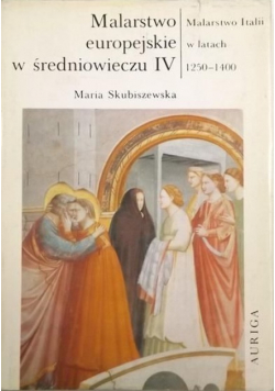 Malarstwo europejskie w średniowieczu Tom 4