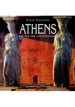Athens age old and contemporary