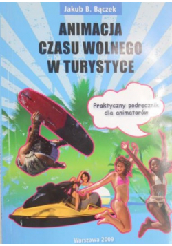 Animacja czasu wolnego w turystyce