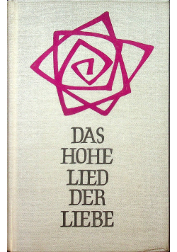 Das hohe lied der liebe