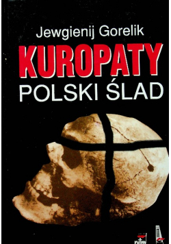 Kuropaty Polski ślad