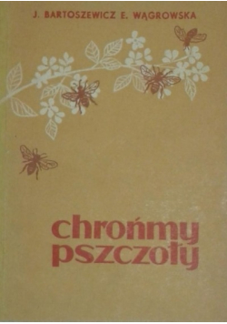 Chrońmy pszczoły