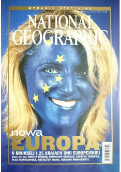 National Geographic Polska . Nowa Europa Nr 1 / 04