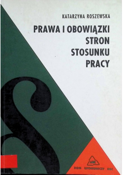 Prawa i obowiązki stron stosunku pracy