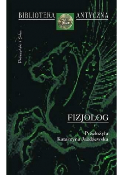 Fizjolog Seria Biblioteka Antyczna
