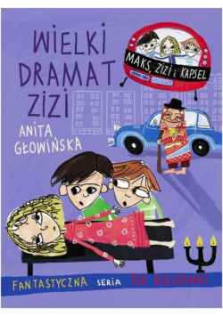 Głowińska Anita - Wielki dramat Zizi