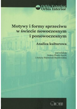 Motywy i formy sprzeciwu w świecie nowoczesnym