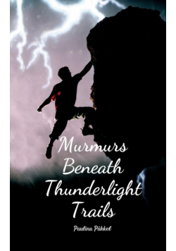 Murmurs Beneath Thunderlight Trails