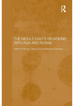The Middle East's Relations with Asia and Russia