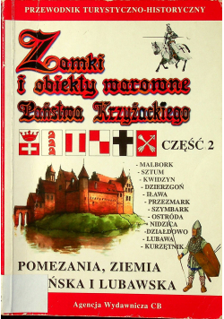 Zamki i obiekty warowne Państwa Krzyżackiego cz 2