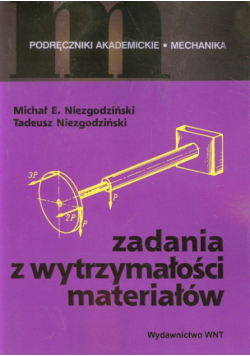T. - Zadania z wytrzymałości materiałów