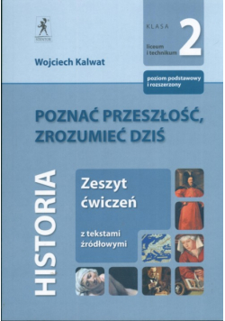 Poznać przeszłość zrozumieć dziś 2 Zeszyt ćwiczeń