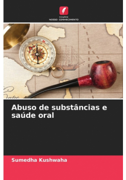 Abuso de substâncias e saúde oral