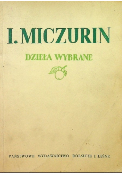 Miczurin Dzieła wybrane, 1950 r.