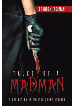 Tales of a Madman