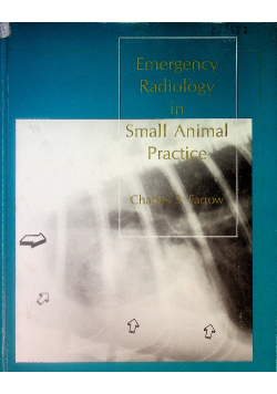 Emergency Radiology in Small Animal Practice
