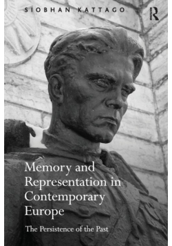 Memory and Representation in Contemporary Europe