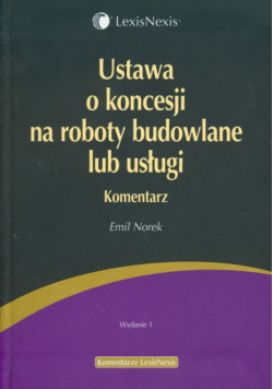 Ustawa o koncesji na roboty budowlane lub usługi