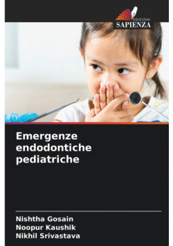 Emergenze endodontiche pediatriche