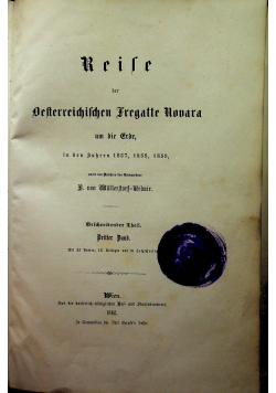 Reise der Desterreochischen Fregatte Nooara 1862 r