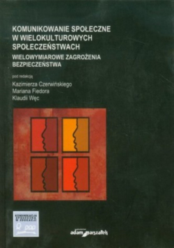 Komunikowanie społeczne w wielokulturowych społeczeństwach