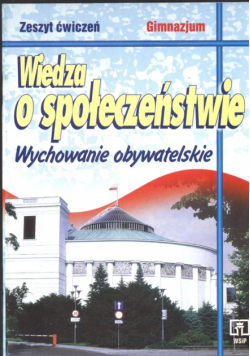 Wiedza o społeczeństwie: Zeszyt ćwiczeń, Wychowanie obywatelskie