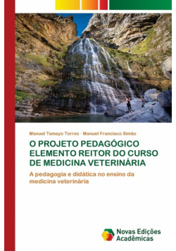 O Projeto Pedagógico Elemento Reitor Do Curso De Medicina Veterinária