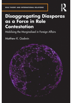 Disaggregating Diasporas as a Force in Role Contestation