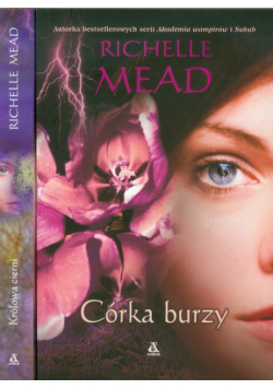 Córka burzy / Królowa cierni