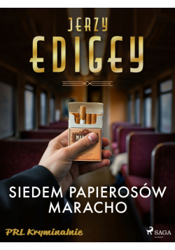 Siedem papierosów Maracho